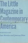 The Little Magazine in Contemporary America cover