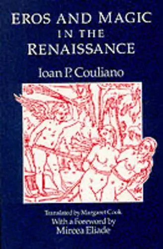 Eros and Magic in the Renaissance cover