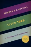 Science and Emotions after 1945 cover