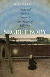 Secret Body – Erotic and Esoteric Currents in the History of Religions cover