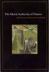 The Moral Authority of Nature cover