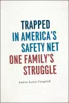 Trapped in America's Safety Net cover