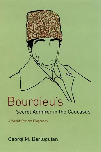 Bourdieu's Secret Admirer in the Caucasus cover