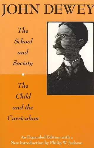 The School and Society and The Child and the Curriculum cover