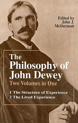 The Philosophy of John Dewey cover