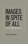 Images in Spite of All cover