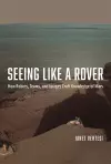 Seeing Like a Rover cover