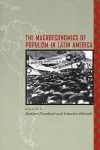 The Macroeconomics of Populism in Latin America cover