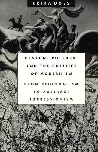 Benton, Pollock, and the Politics of Modernism cover