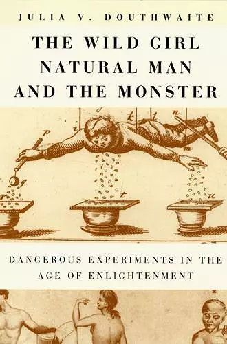 The Wild Girl, Natural Man, and the Monster cover