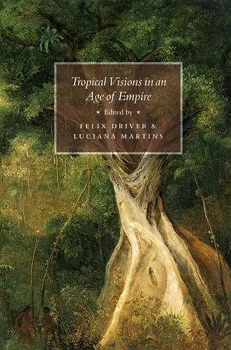 Tropical Visions in an Age of Empire cover