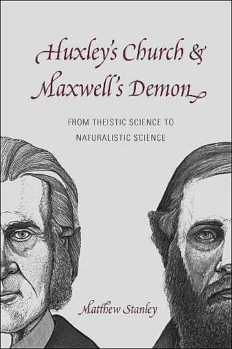 Huxley's Church and Maxwell's Demon cover