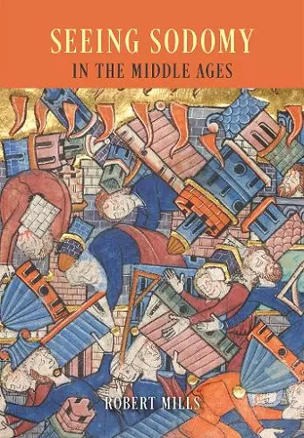 Seeing Sodomy in the Middle Ages cover
