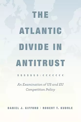 The Atlantic Divide in Antitrust cover