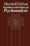 Hypothesis and Evidence in Psychoanalysis cover