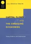 Capital Flows and the Emerging Economies cover