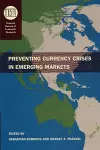 Preventing Currency Crises in Emerging Markets cover