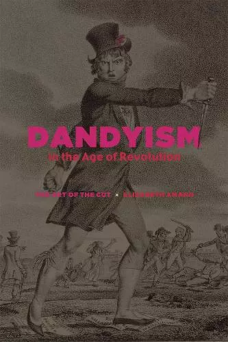 Dandyism in the Age of Revolution cover