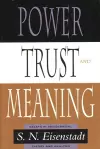 Power, Trust, and Meaning cover