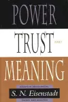 Power, Trust, and Meaning cover