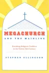 The Megachurch and the Mainline cover