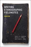 Writing Ethnographic Fieldnotes, Second Edition cover