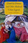 Death by Drama and Other Medieval Urban Legends cover