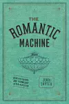 The Romantic Machine cover