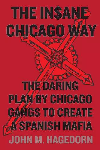 The Insane Chicago Way cover