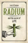 Radium and the Secret of Life cover