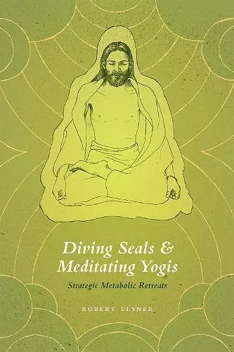 Diving Seals and Meditating Yogis cover