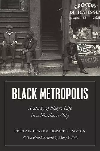 Black Metropolis – A Study of Negro Life in a Northern City cover