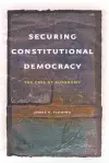 Securing Constitutional Democracy cover