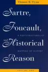 Sartre, Foucault, and Historical Reason, Volume Two cover