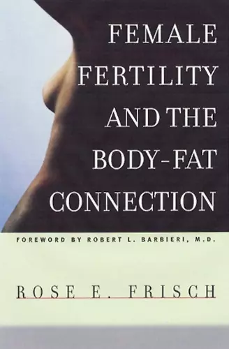 Female Fertility and the Body Fat Connection cover