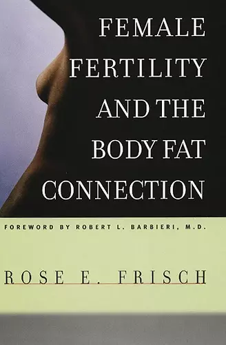 Female Fertility and the Body Fat Connection cover