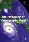 The Financing of Catastrophe Risk cover