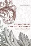 Confronting Aristotle's Ethics cover