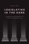 Legislating in the Dark cover