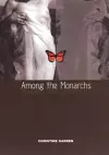Among the Monarchs cover