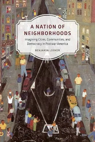 A Nation of Neighborhoods cover