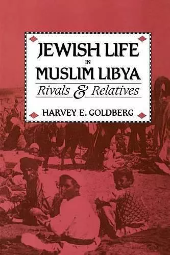 Jewish Life in Muslim Libya cover