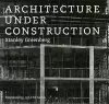 Architecture under Construction cover