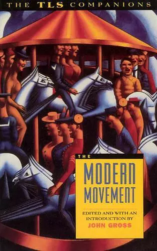 The Modern Movement: a TLS Companion cover