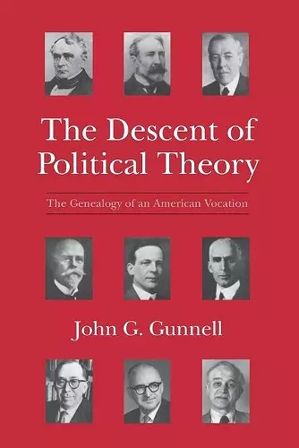 The Descent of Political Theory cover