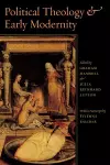 Political Theology and Early Modernity cover