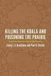 Killing the Koala and Poisoning the Prairie cover