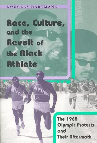 Race, Culture, and the Revolt of the Black Athlete cover