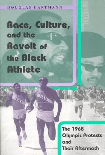 Race, Culture, and the Revolt of the Black Athlete cover