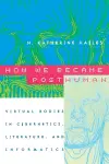 How We Became Posthuman cover